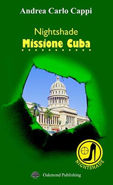 Nightshade: Missione Cuba